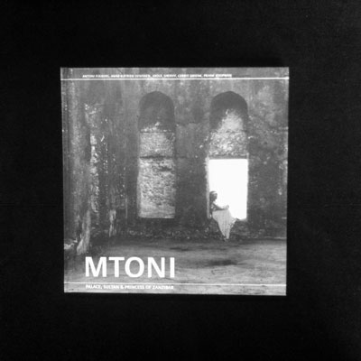 'Mtoni: palace, sultan & princess' by Antoni Folkers and others